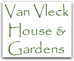 Van Vleck House & Gardens